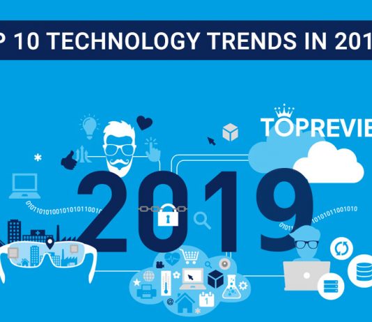Top 10 xu hướng công nghệ nổi bật nhất trong năm 2019