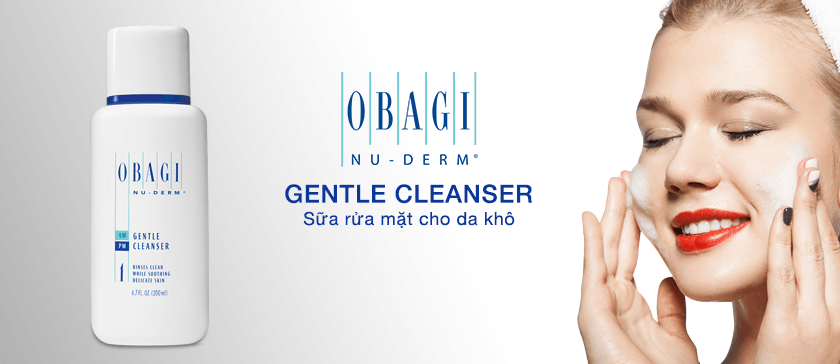 Sữa rửa mặt Obagi Gentle Cleanser - sữa rửa mặt dành cho da khô
